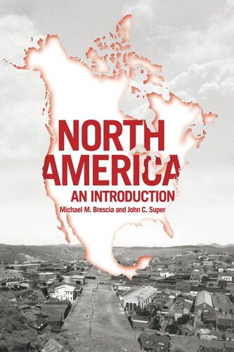 North America An Introduction Michael M Brescia John C Super