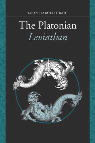 The Platonian Leviathan Leon Harold Craig