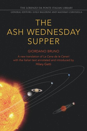 The Ash Wednesday Supper A New Translation Giordano Bruno Editor Hilary Gatti Editor