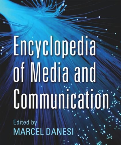 Encyclopedia Of Media And Communication Marcel Danesi