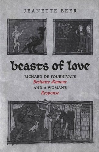 Beasts Of Love Richard De Fournivals Bestiaire Damour And The Response Jeanette Beer