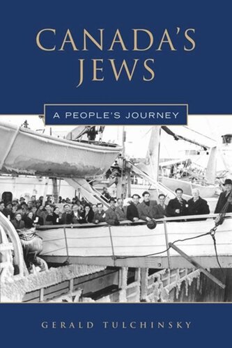 Canadas Jews A Peoples Journey Gerald Tulchinsky