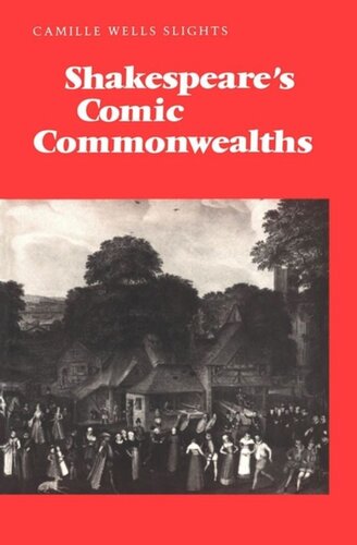 Shakespeares Comic Commonwealths Camille Wells Slights