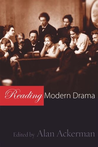 Reading Modern Drama Alan Ackerman Editor