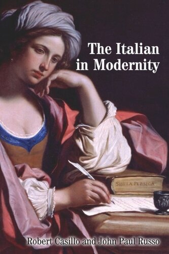 The Italian In Modernity Robert Casillo John Paul Russo