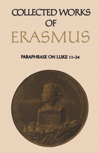 Collected Works Of Erasmus Paraphrase On Luke 1124 Volume 48 Desiderius Erasmus Jane E Phillips