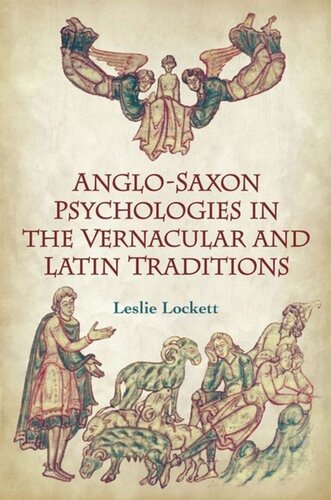 Anglosaxon Psychologies In The Vernacular And Latin Traditions Leslie Lockett
