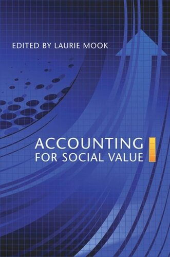 Accounting For Social Value Laurie Mook
