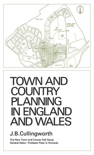 Town And Country Planning In England And Wales Third Edition Revised John Cullingworth