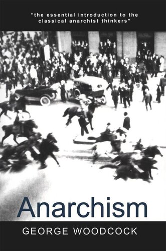 Anarchism George Woodcock