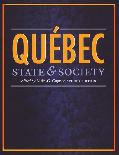 Quebec State And Society Third Edition 3rd Edition Alain G Gagnon Editor