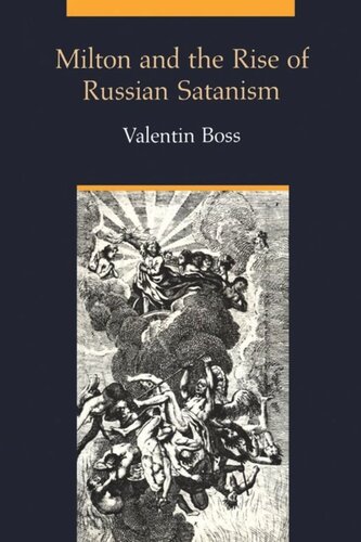 Milton And The Rise Of Russian Satanism Valentin Boss