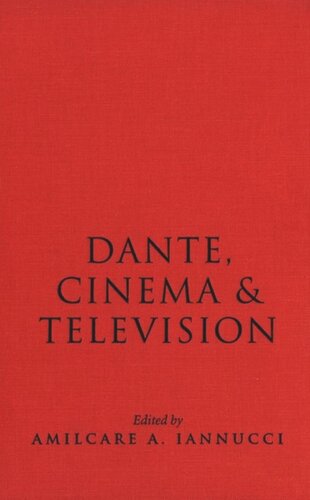 Dante Cinema And Television Amilcare Iannucci Editor