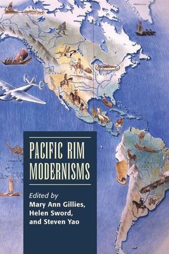 Pacific Rim Modernisms Mary Ann Gillies Editor Helen Sword Editor Steven Yao Editor