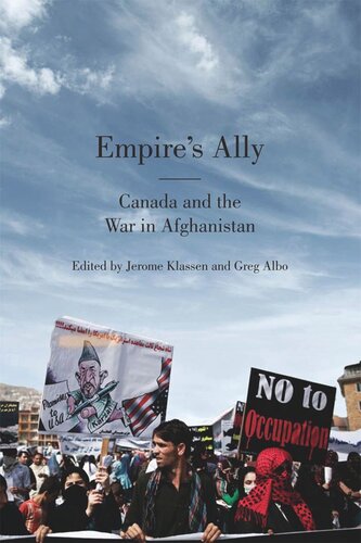 Empires Ally Canada And The War In Afghanistan Jerome Klassen Greg Albo