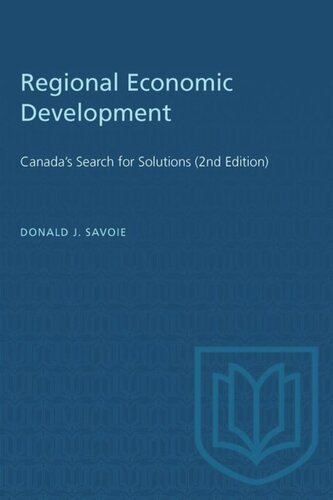 Regional Economic Development Canadas Search For Solutions 2nd Edition Donald Savoie