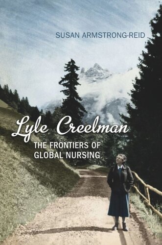 Lyle Creelman The Frontiers Of Global Nursing Susan E Armstrongreid