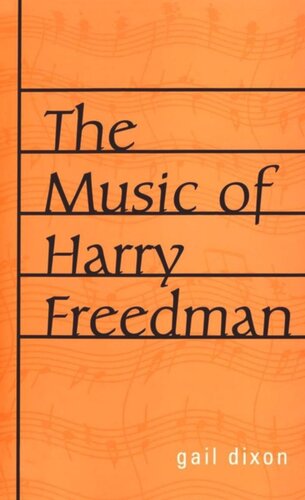 The Music Of Harry Freedman Gail Dixon