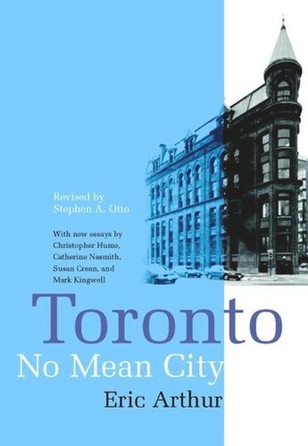 Toronto No Mean City Third Edition Revised Eric Arthur Stephen Otto