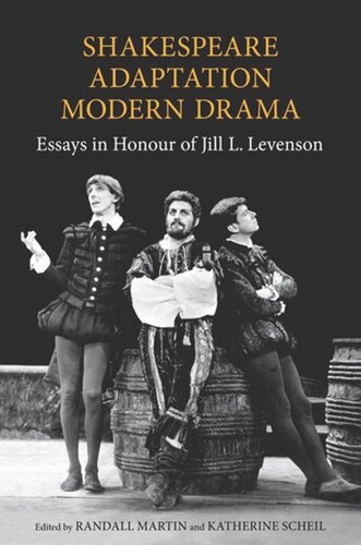 Shakespeareadaptationmodern Drama Essays In Honour Of Jill Levenson Randall Martin Katherine Scheil