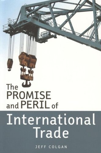 The Promise And Peril Of International Trade Jeff Colgan