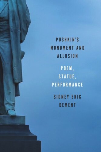 Pushkins Monument And Allusion Poem Statue Performance Sidney Eric Dement