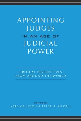 Appointing Judges In An Age Of Judicial Power Critical Perspectives From Around The World Kate Malleson Editor Peter H Russell Editor