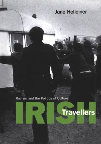 Irish Travellers Racism And The Politics Of Culture Jane Helleiner