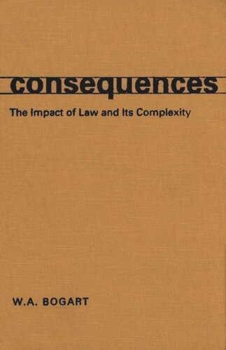 Consequences The Impact Of Law And Its Complexity Wa Bogart