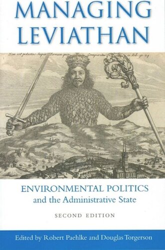 Managing Leviathan Environmental Politics And The Administrative State Second Edition 2nd Edition Robert Paehlke Editor Douglas Torgerson Editor