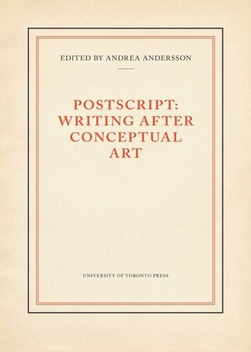 Postscript Writing After Conceptual Art Andrea Andersson