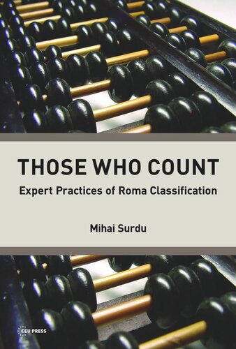 Those Who Count Expert Practicies Of Roma Classification Mihai Surdu