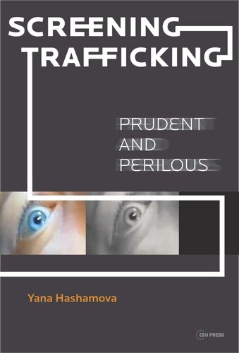 Screening Trafficking Prudent And Perilous Yana Hashamova