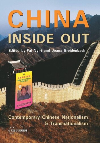 China Inside Out Contemporary Chinese Nationalism And Transnationalism Pl Nyiri Editor Joana Breidenbach Editor