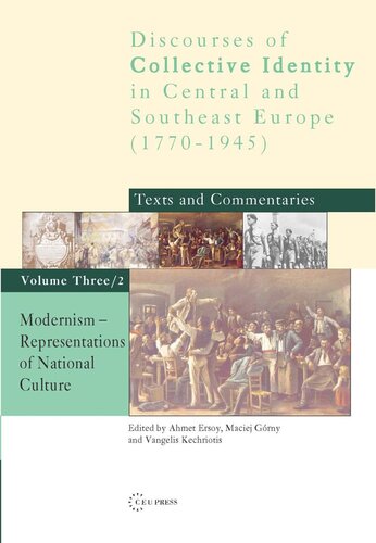 Modernism Representations Of National Culture Ahmet Ersoy Editor Maciej Górny Editor Vangelis Kechriotis Editor