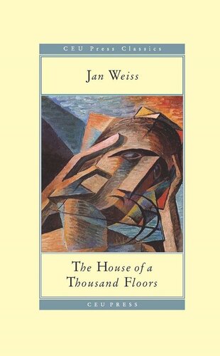 The House Of A Thousand Floors Jan Weiss