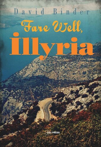 Fare Well Illyria David Binder