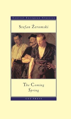 The Coming Spring Stefan Eromski Bill Johnston