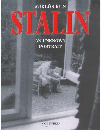Stalin An Unknown Portrait Mikls Kun