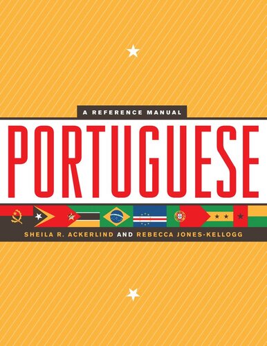 Portuguese A Reference Manual Sheila R Ackerlind Rebecca Joneskellogg