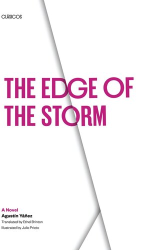 The Edge Of The Storm A Novel Agustn Yez Ethel Brinton Julio Prieto