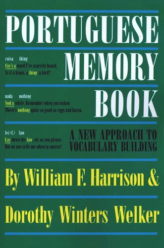 Portuguese Memory Book A New Approach To Vocabulary Building William F Harrison Dorothy Winters Welker