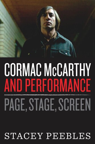 Cormac Mccarthy And Performance Page Stage Screen Stacey Peebles