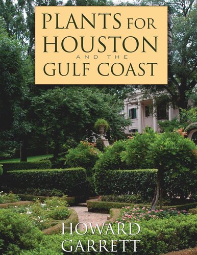 Plants For Houston And The Gulf Coast Howard Garrett
