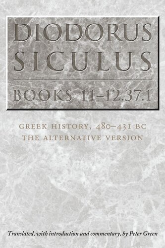 Diodorus Siculus Books 1112371 Greek History 480431 Bcthe Alternative Version Peter Green Peter Green