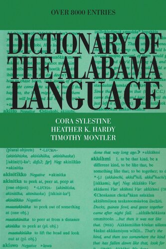 Dictionary Of The Alabama Language Cora Sylestine Heather K Hardy Timothy Montler