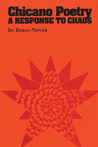 Chicano Poetry A Response To Chaos Juan Brucenovoa