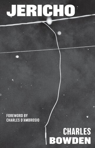 Jericho Charles Bowden Charles Dambrosio