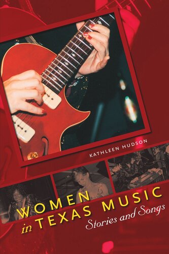 Women In Texas Music Stories And Songs Kathleen Hudson