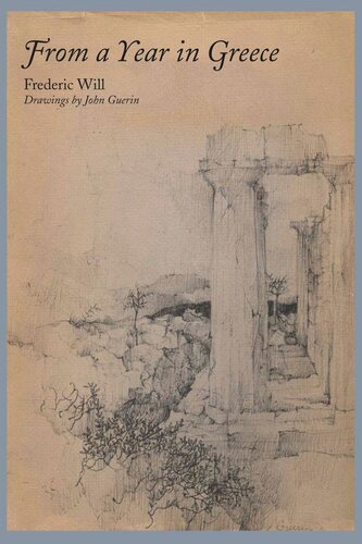 From A Year In Greece Frederic Will John Guerin